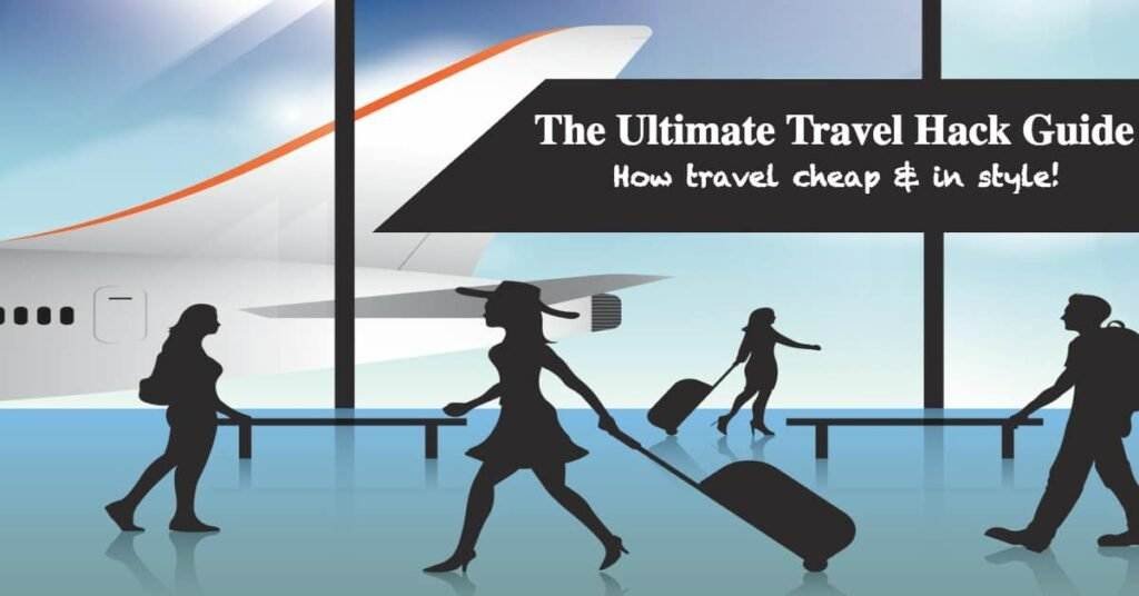 7 Ultimate Travel Hacking Techniques For Securing Ultra-Cheap Flights Every Time!