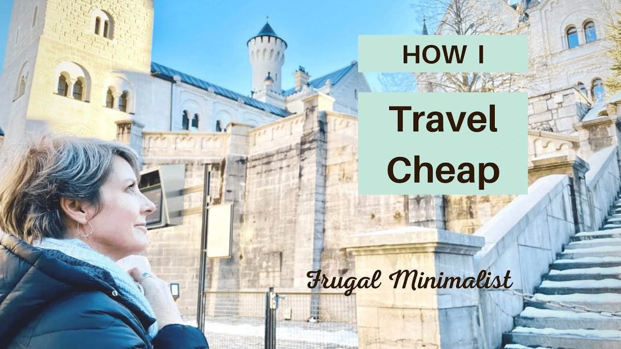 How I Travel Cheap! Tips for Traveling on a Budget