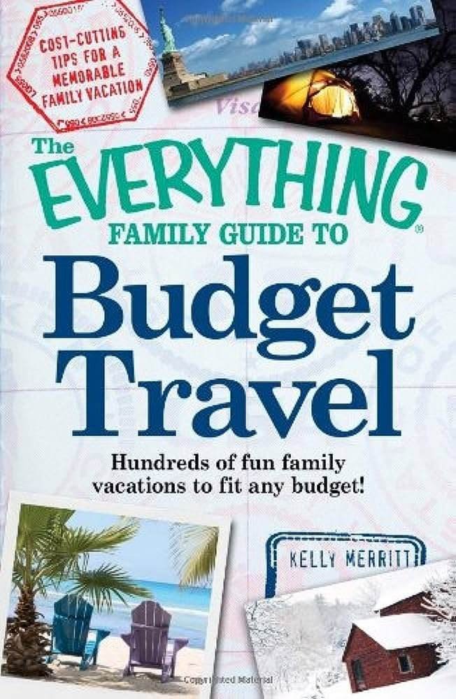 Savvy Parenting: Unforgettable Family Getaways on a Budget